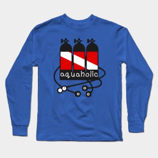 Aquaholic Long Sleeve T-Shirt